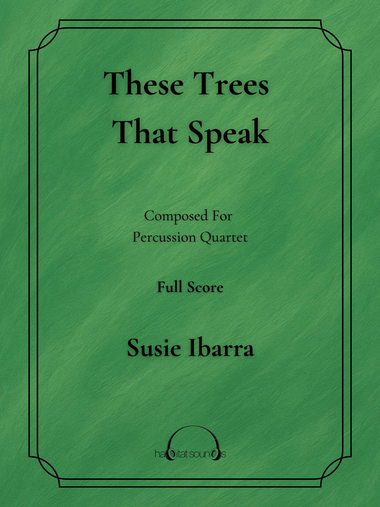 Ibarra: These Trees that Speak