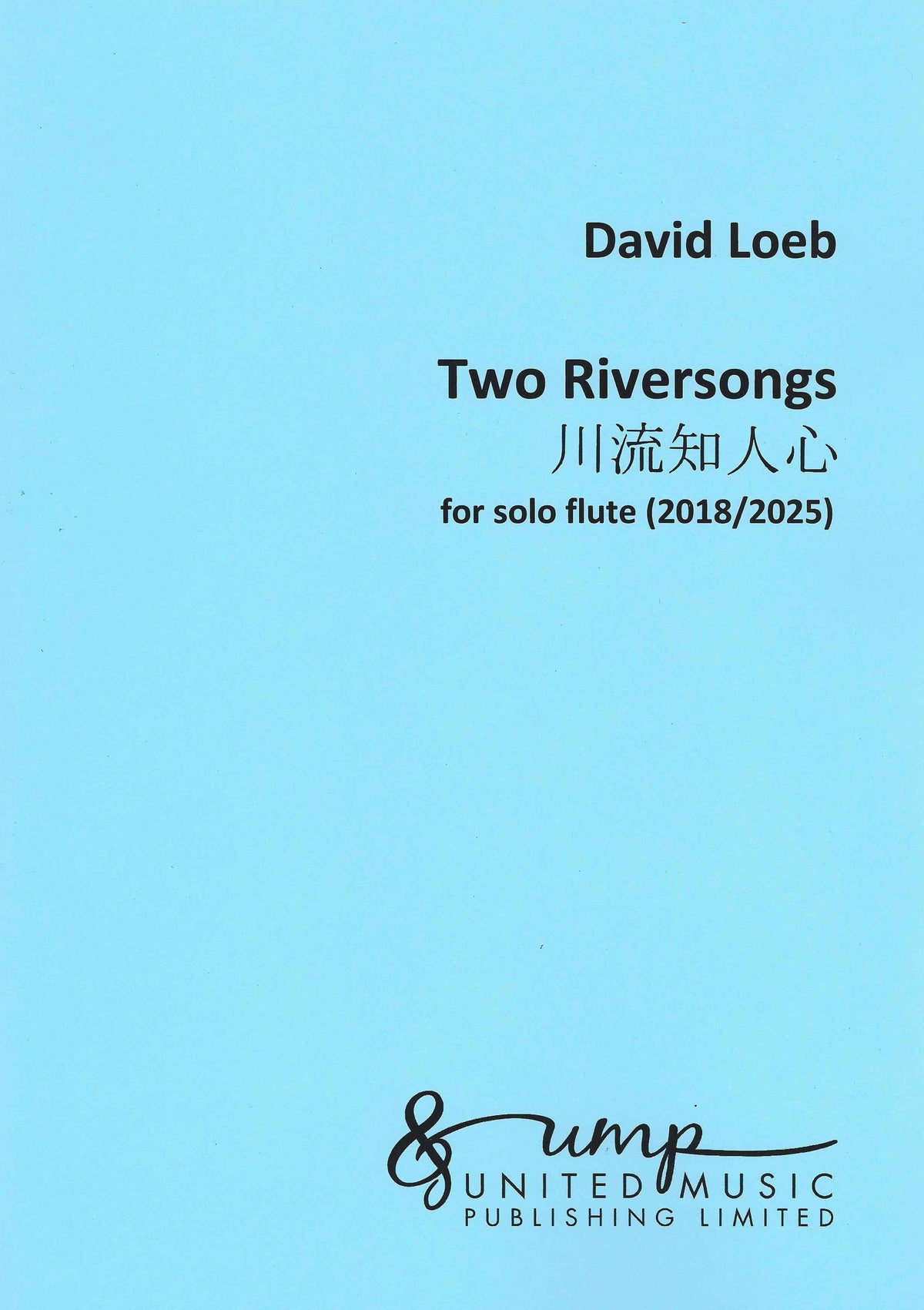 Loeb: Two Riversongs