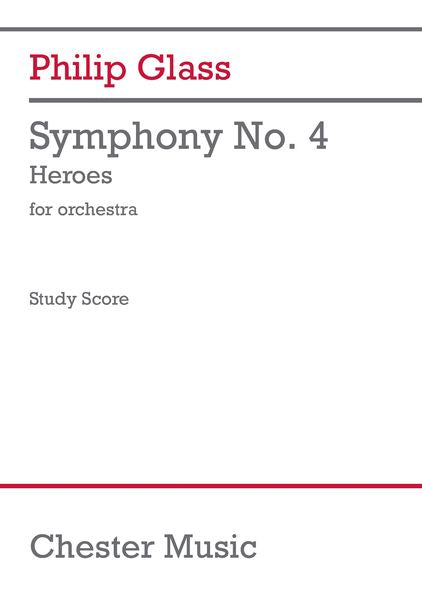 Glass: Symphony No. 4 "Heroes"