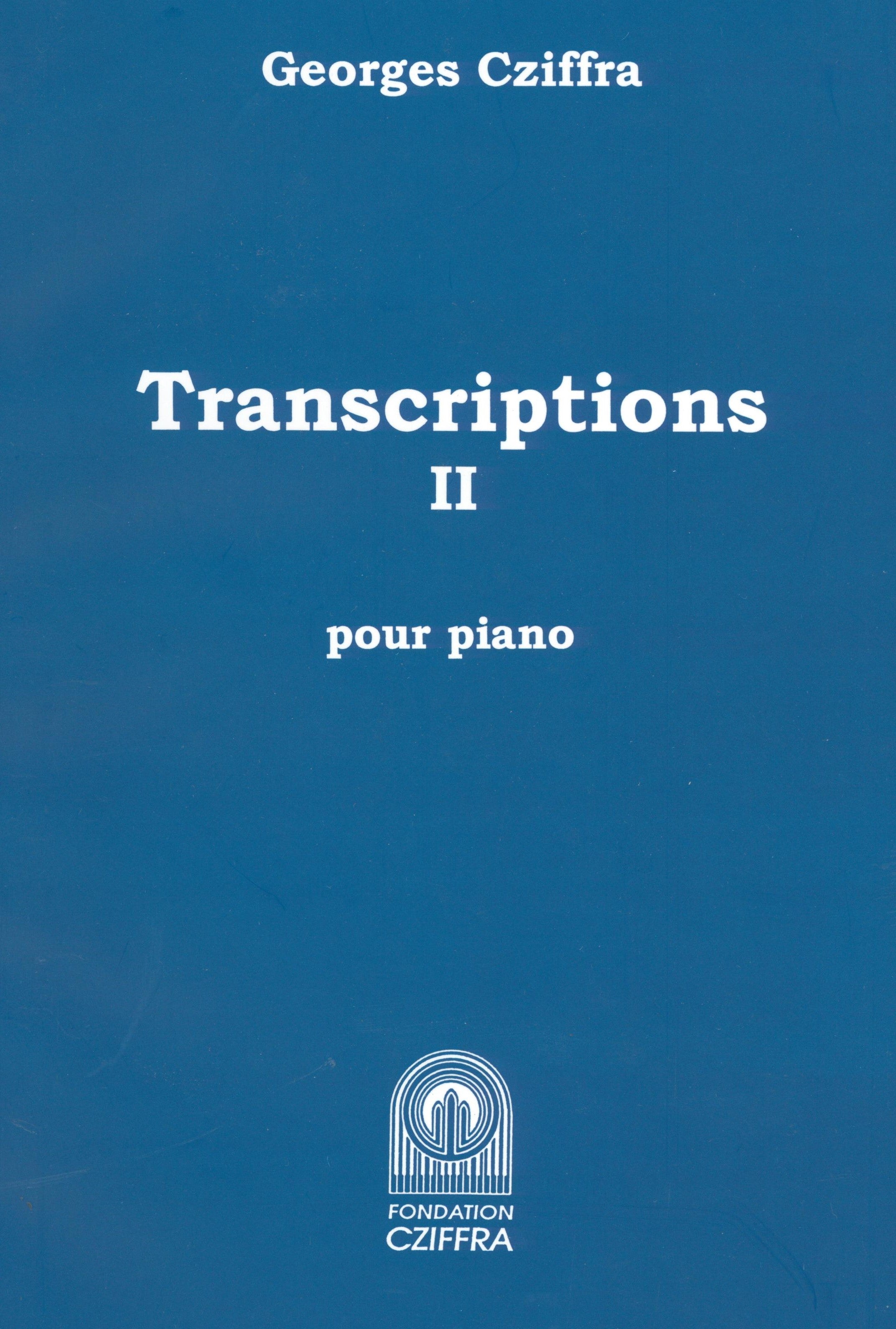 見本盤　真島俊夫 ORIGINAL WORKS & TRANSCRIPTIONS Cziffra: Transcriptions - Volume 2 – Ficks Music