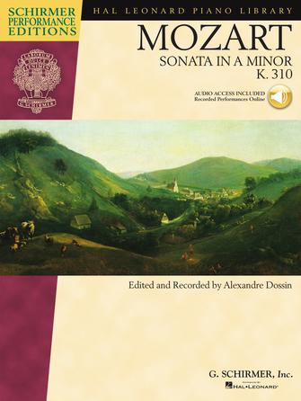 Mozart: Piano Sonata in A Minor, K. 310