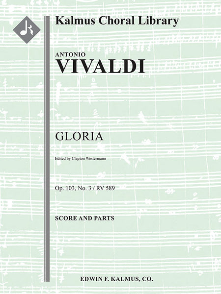 Vivaldi: Gloria in D Major, RV 589, Op. 103, No. 3 – Ficks Music