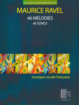 Ravel: 46 Mélodies