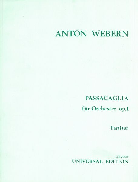 Webern: Passacaglia, Op. 1