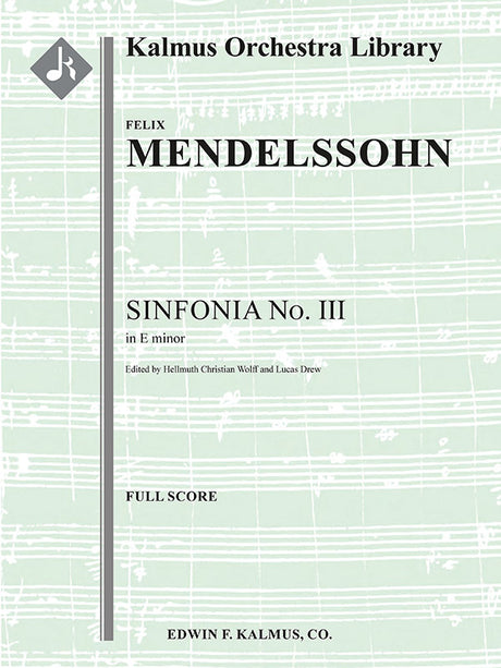 Mendelssohn: Sinfonia No. 3 in E Minor
