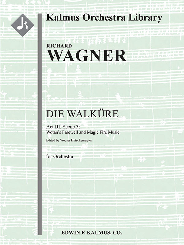 Wagner: Wotans Abschied & Feuerzauber (Concert Arrangement)