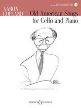 Copland: Old American Songs (arr. for cello & piano)