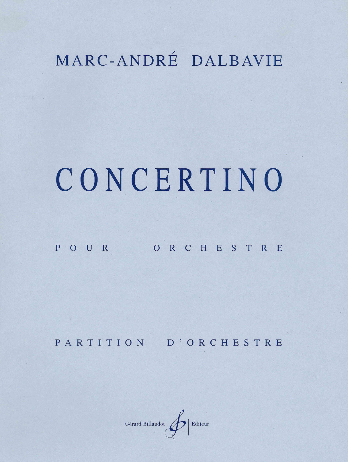 Dalbavie: Concertino for Orchestra