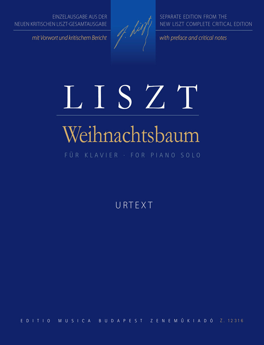 Liszt: Weihnachtsbaum (Christmas Tree)