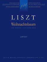 Liszt: Weihnachtsbaum (Christmas Tree)