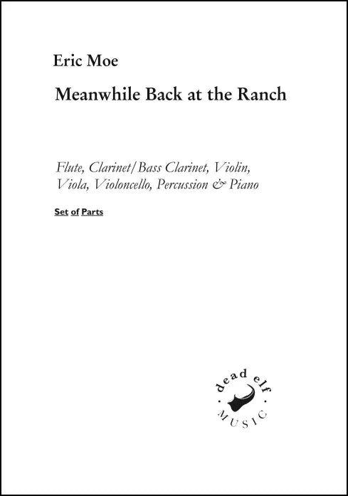 Moe: Meanwhile Back at the Ranch