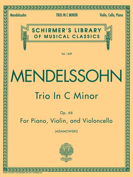 Mendelssohn: Trio in C Minor, Op. 66