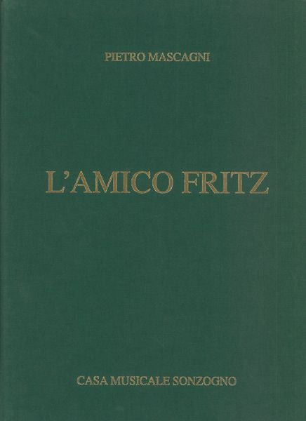 Mascagni: L'Amico Fritz