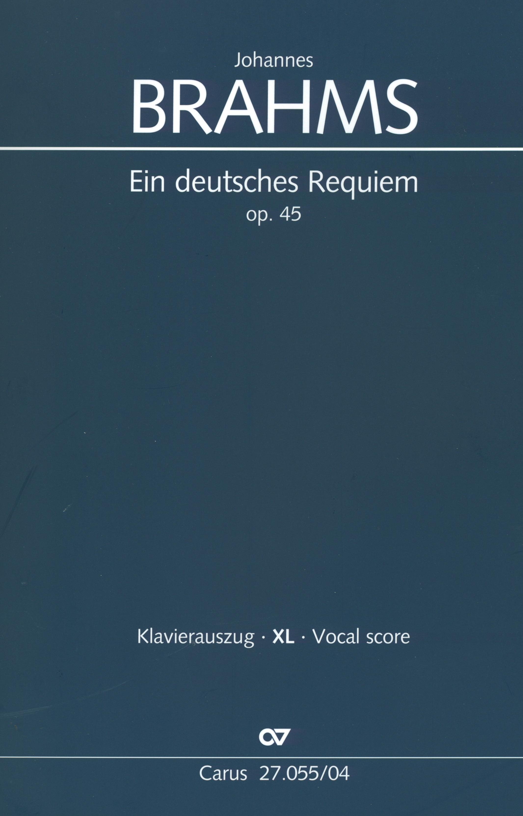 Brahms: Ein deutsches Requiem, Op. 45 – Ficks Music