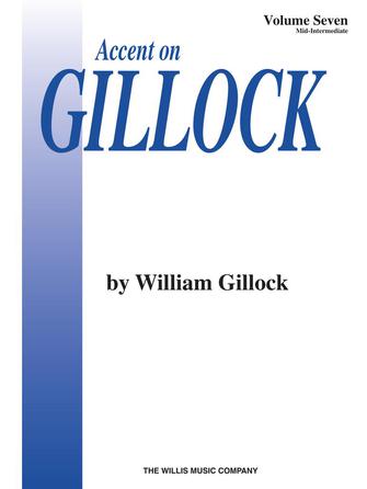 Accent on Gillock - Volume 7