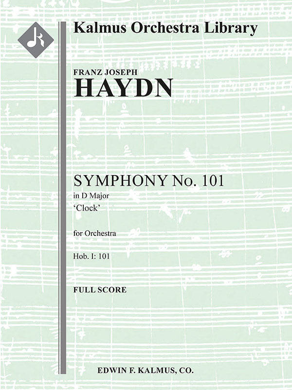 Haydn: Symphony No. 101 in D Major, Hob. I:101 – Ficks Music