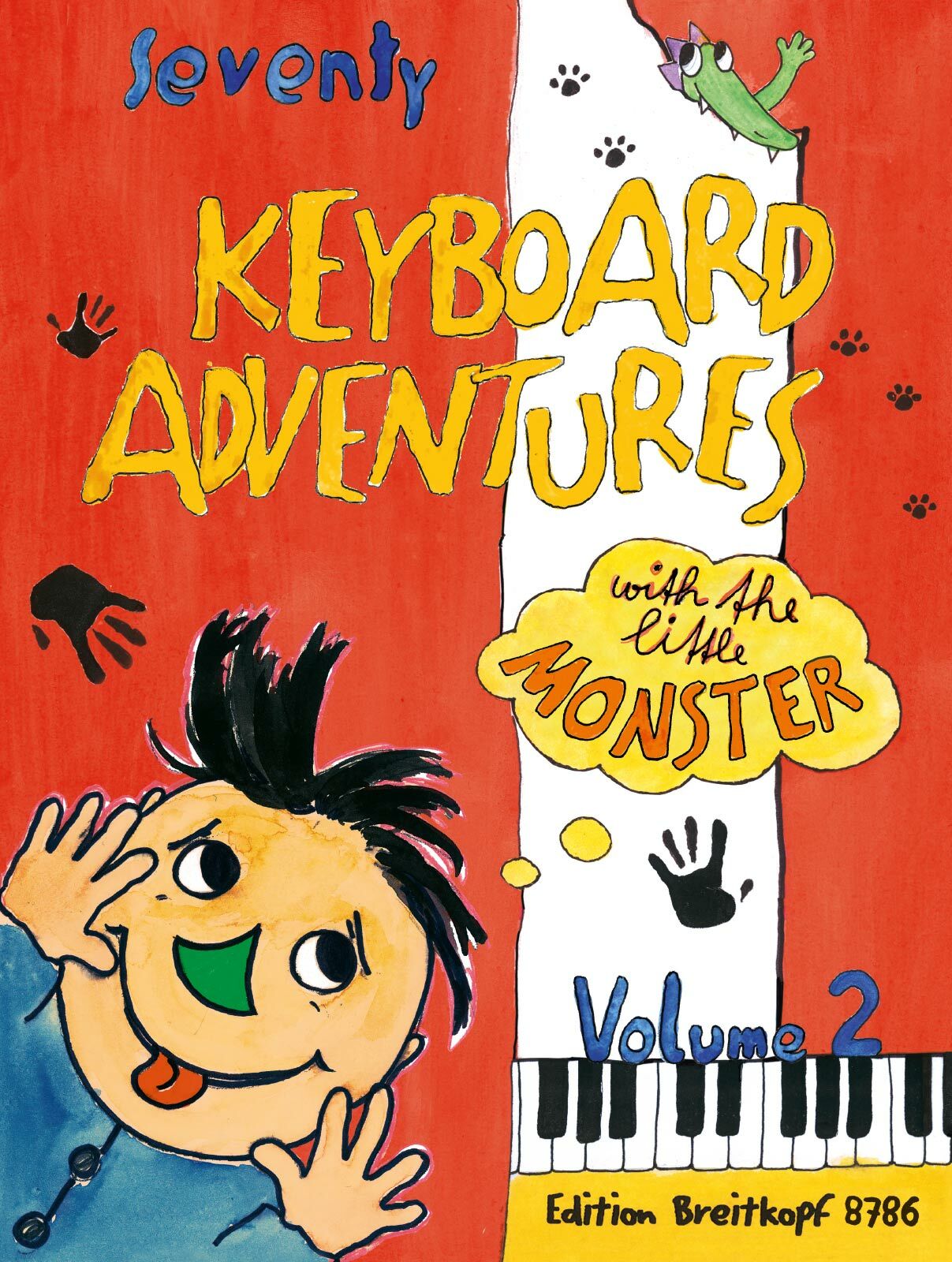 70 Keyboard Adventures with the Little Monster - Volume 2 – Ficks