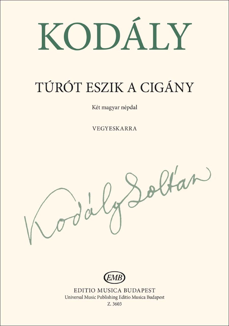 Kodály: See the Gypsy (Turot eszik a cigany)