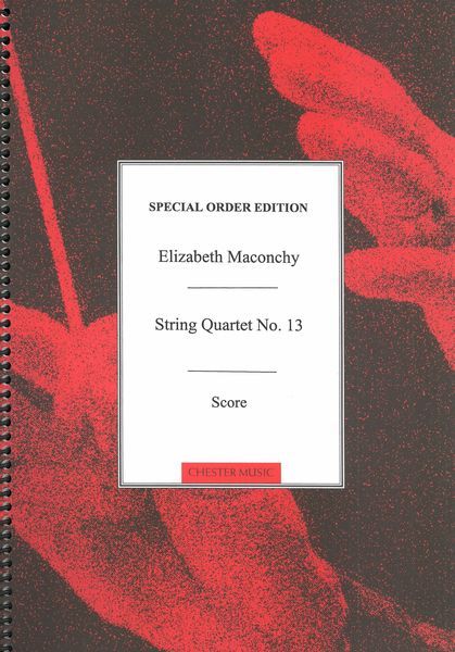 Maconchy: String Quartet No. 13