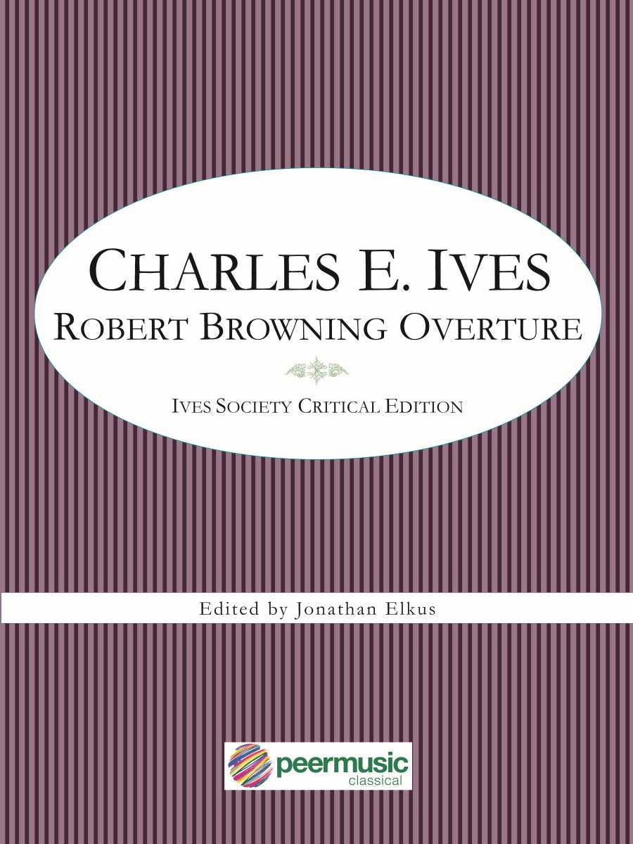 Ives: Robert Browning Overture