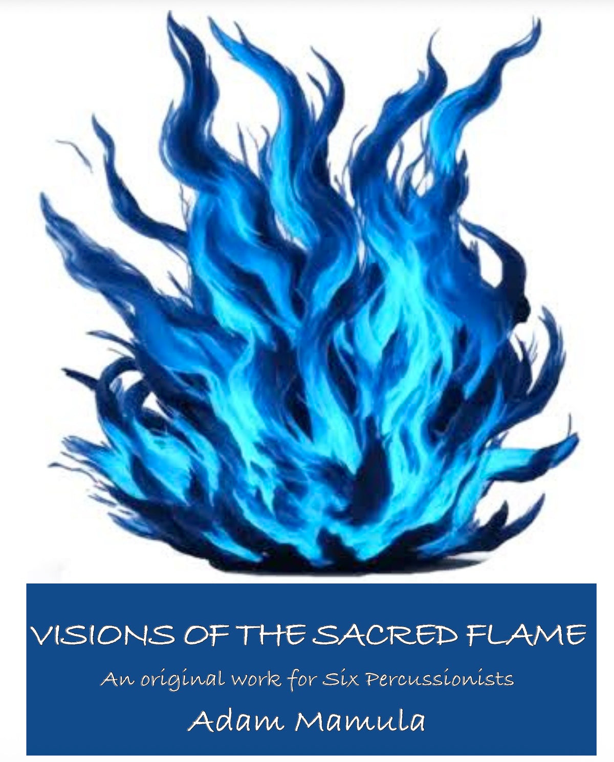 Mamula: Visions of the Sacred Flame