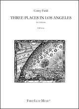C. Field: Three Places in Los Angeles