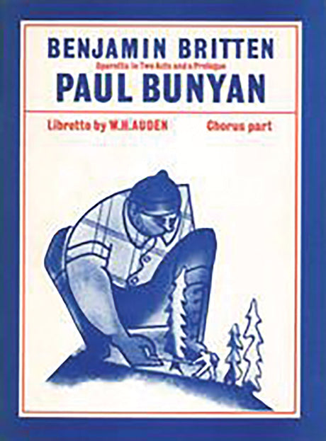 Britten: Paul Bunyan