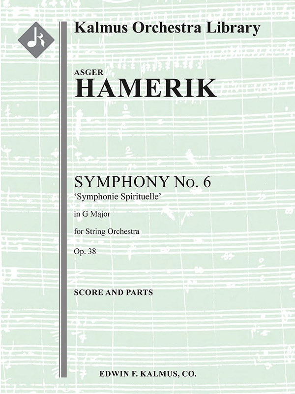 Hamerik: Symphony No. 6 in G Major, Op. 38