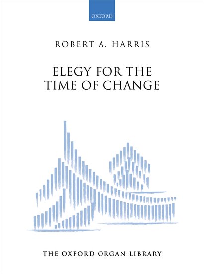 Harris: Elegy for the Time of Change