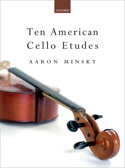 Minsky: 10 American Cello Etudes