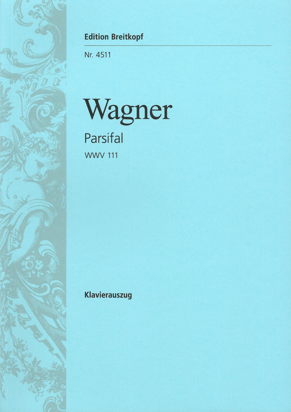 Wagner: Parsifal, WWV 111