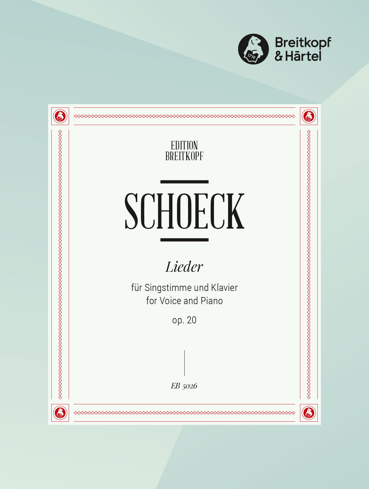 Schoeck: Songs, Op. 20
