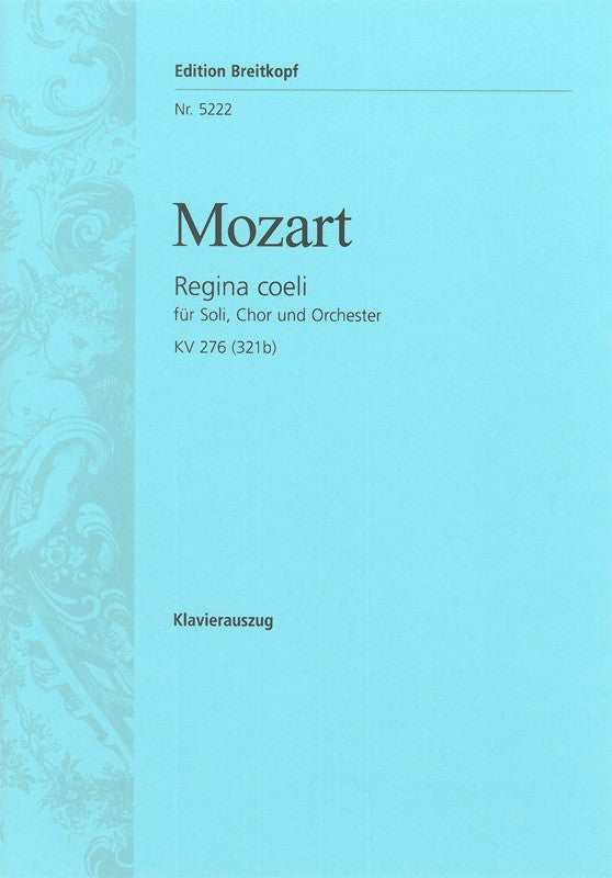 Mozart: Regina coeli, K. 276 (321b)