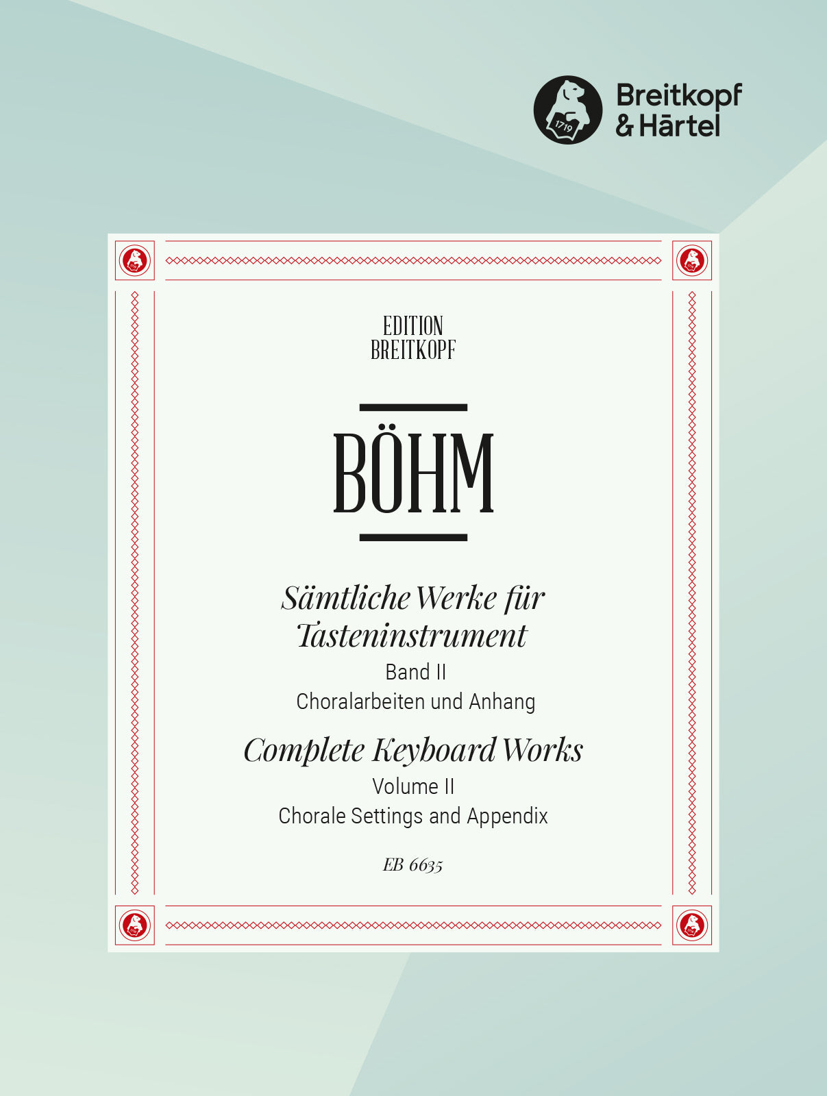Böhm: Complete Keyboard Works - Volume 2