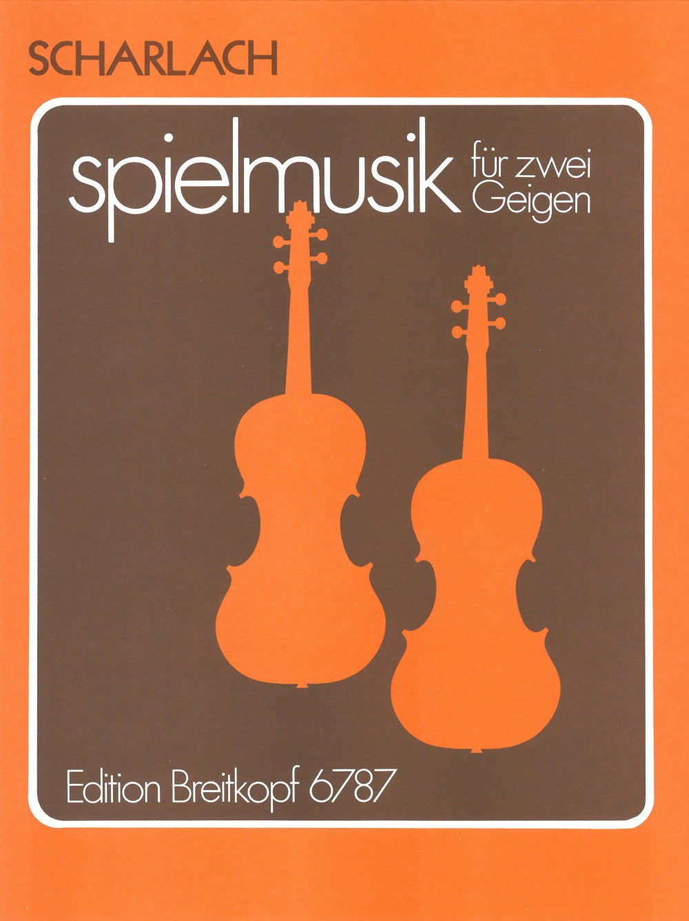 Scharlach: Musical Games for 2 Violins