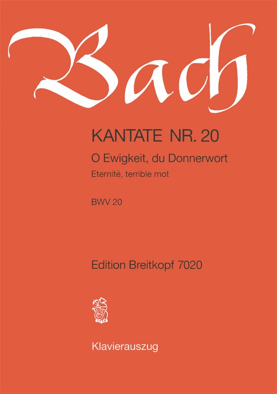 Bach: O Ewigkeit, du Donnerwort, BWV 20