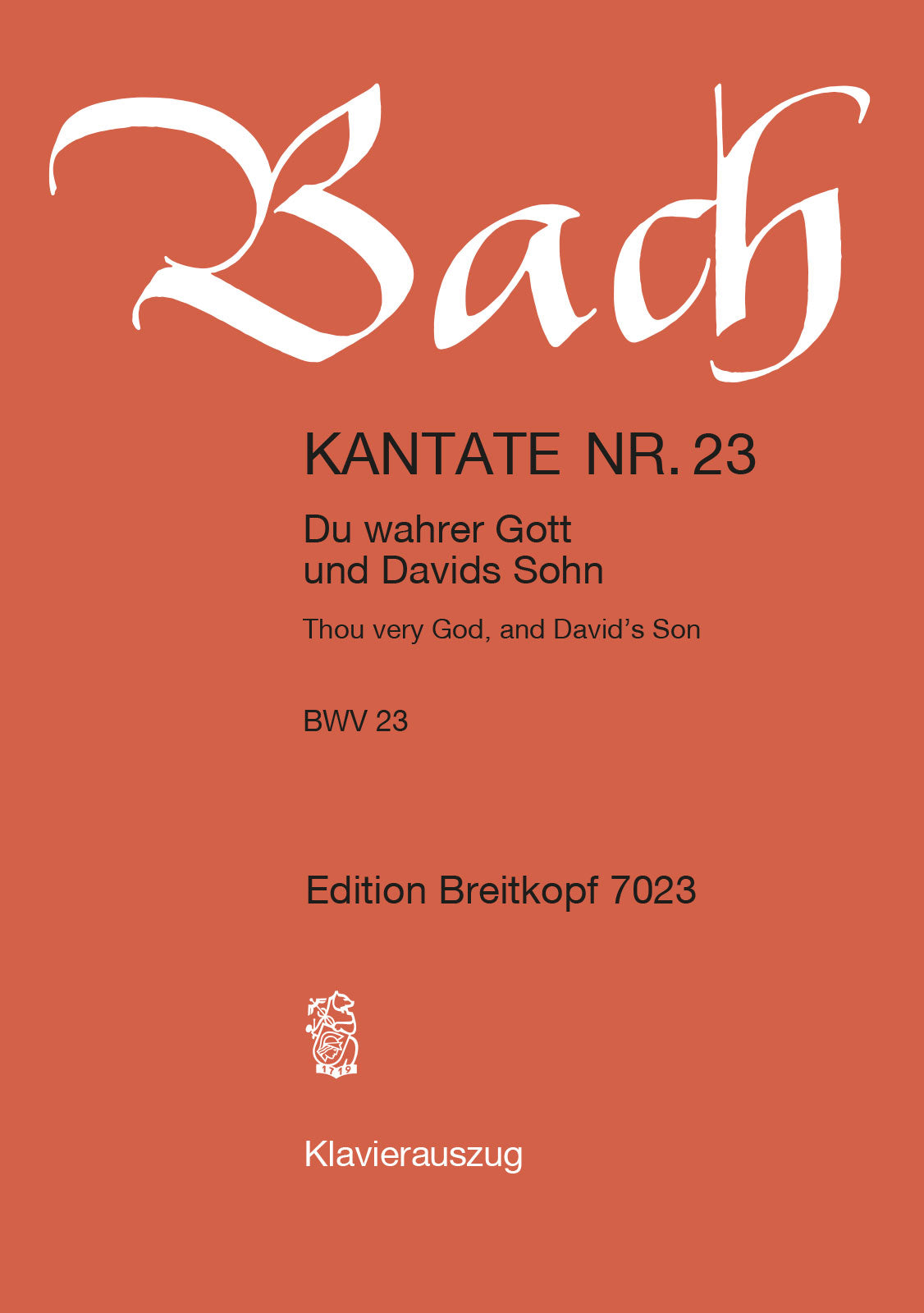 Bach: Du wahrer Gott and Davids Sohn, BWV 23
