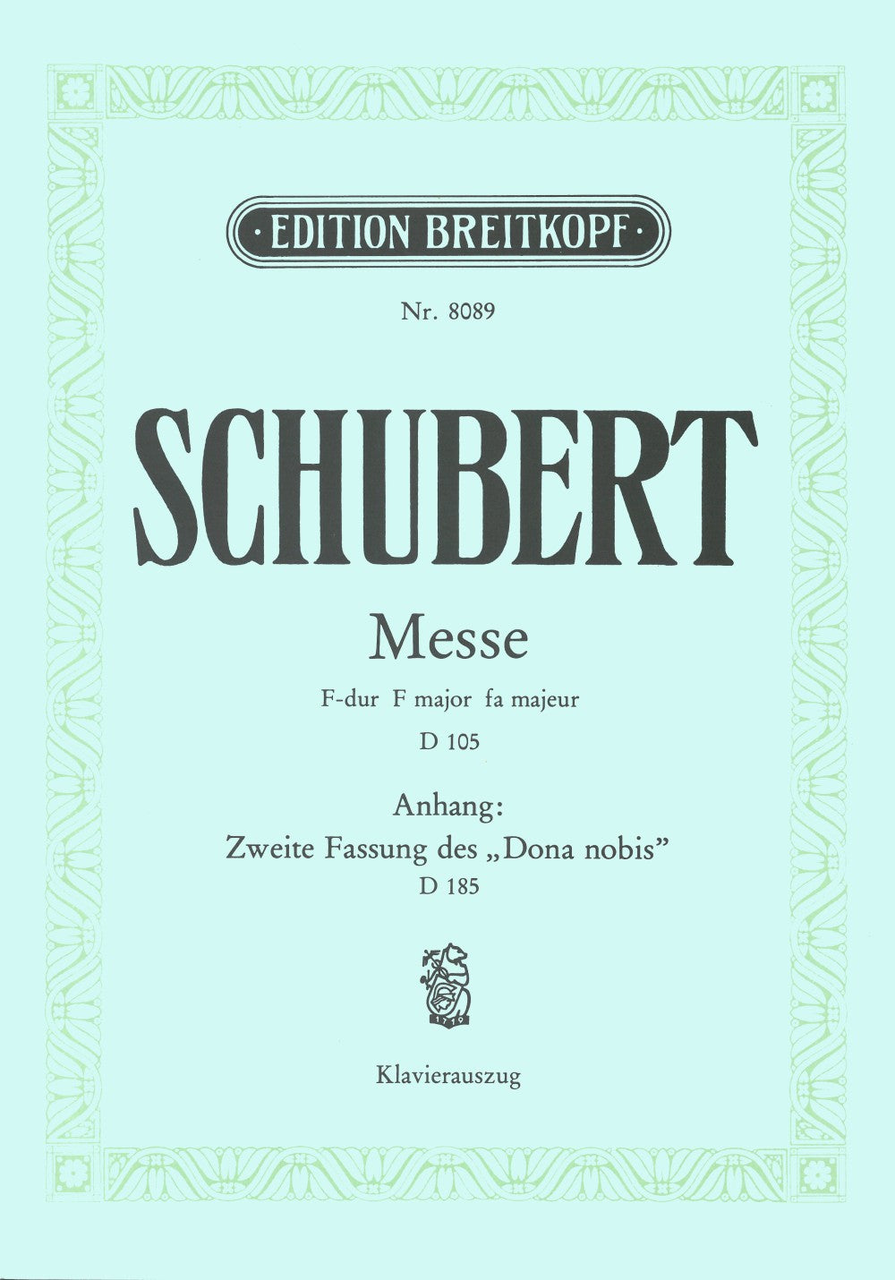 Schubert: Mass in F Major, D 105 and 185