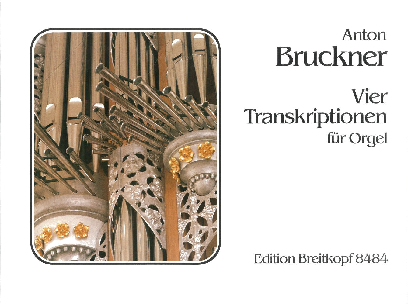 Bruckner: 4 Transcriptions
