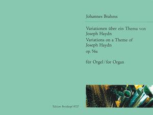 Brahms: Variations on a Theme by Haydn, Op. 56a (arr. for organ)