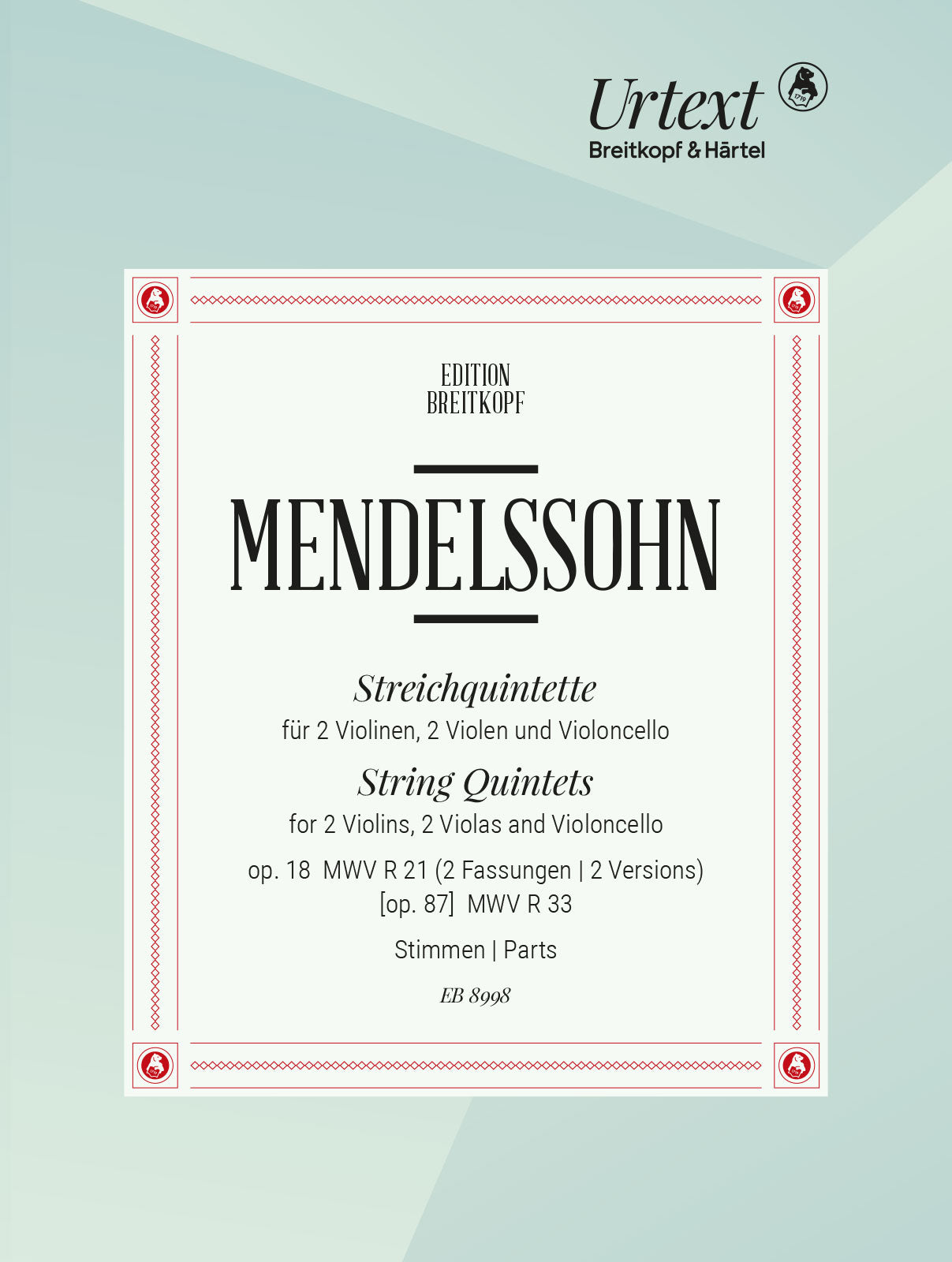 Mendelssohn: String Quintets, MWV R 21 & 33