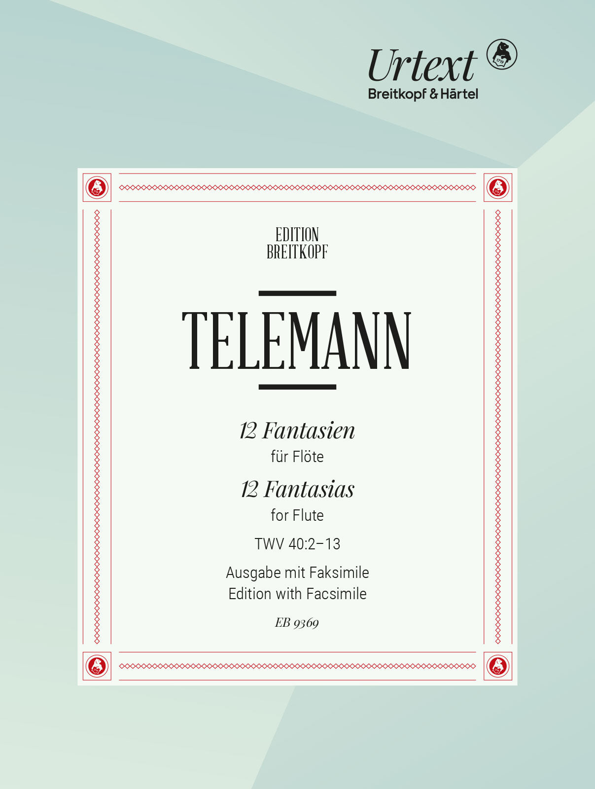 Telemann: Twelve Fantasias for Flute, TWV 40:2-13