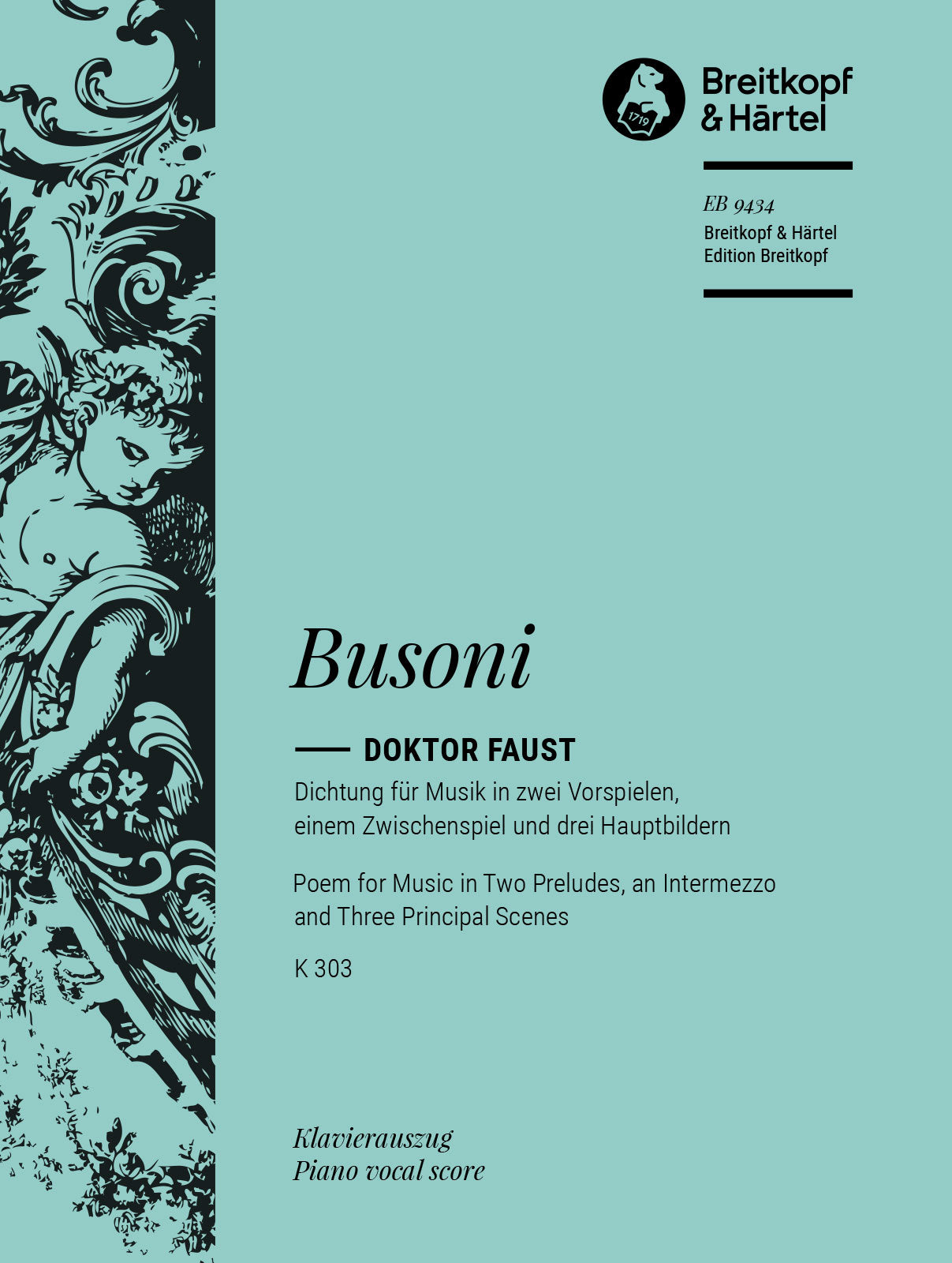 Busoni: Doktor Faust, BV 303