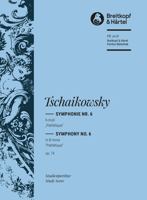 Tchaikovsky: Symphony No. 6 in B Minor, Op. 74