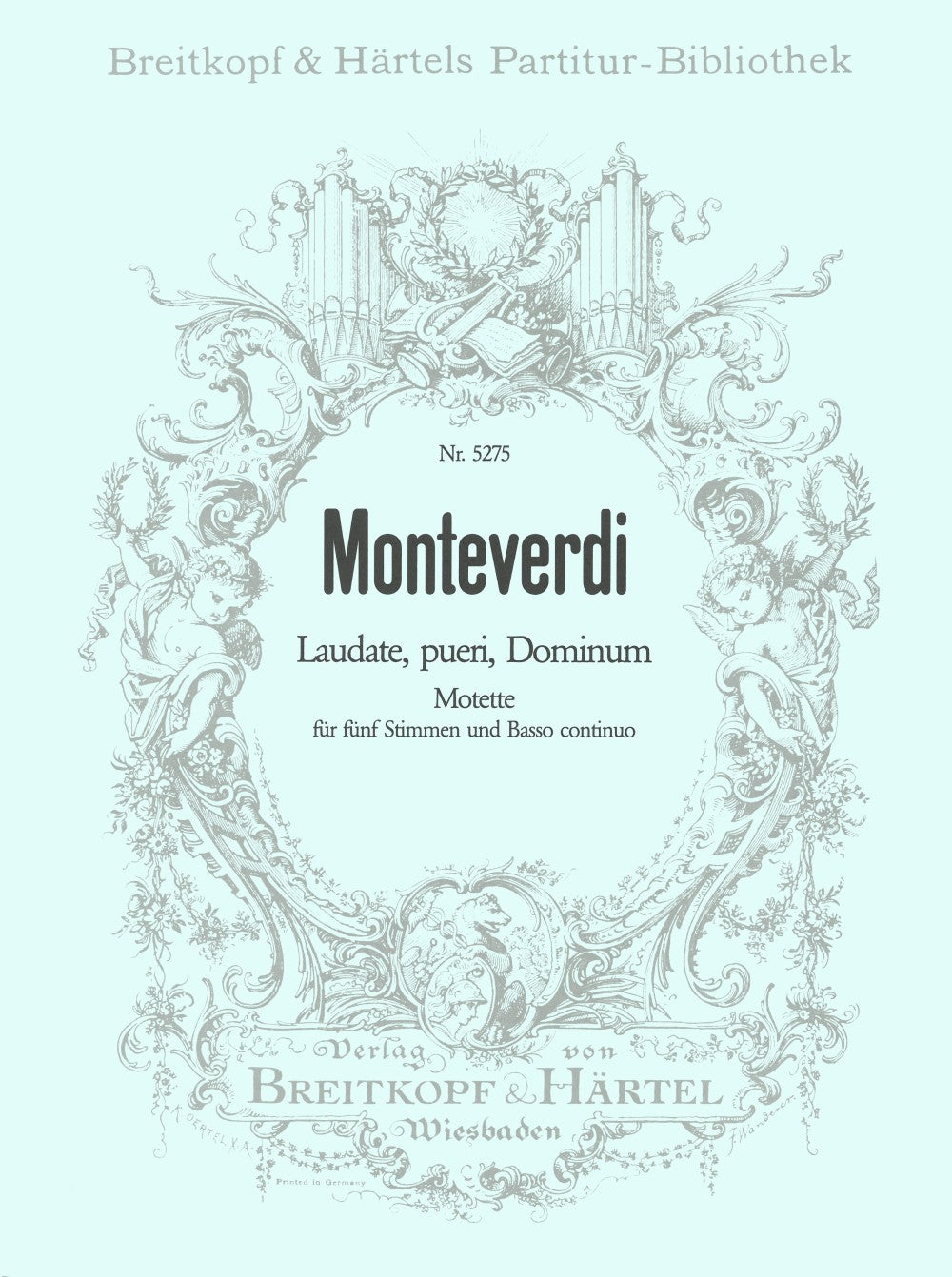 Monteverdi: Laudate, pueri, Dominum