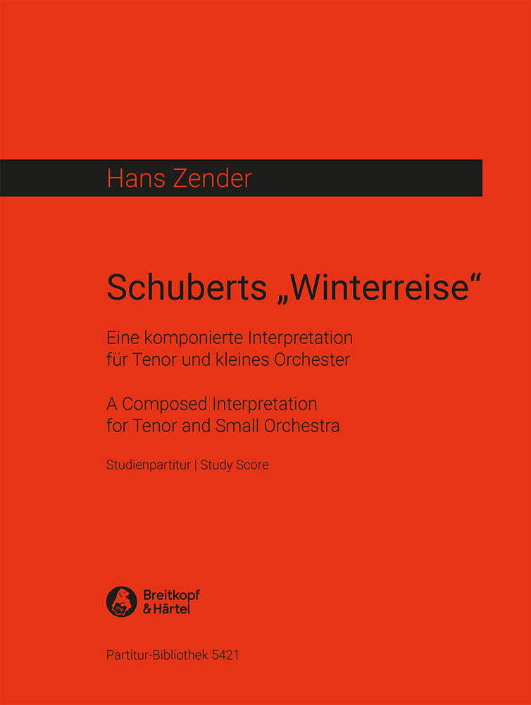 Zender: Schubert's "Winterreise", A Composed Interpretation
