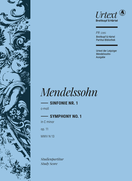 Mendelssohn: Symphony No. 1 in C Minor, MWV N 13, Op. 11