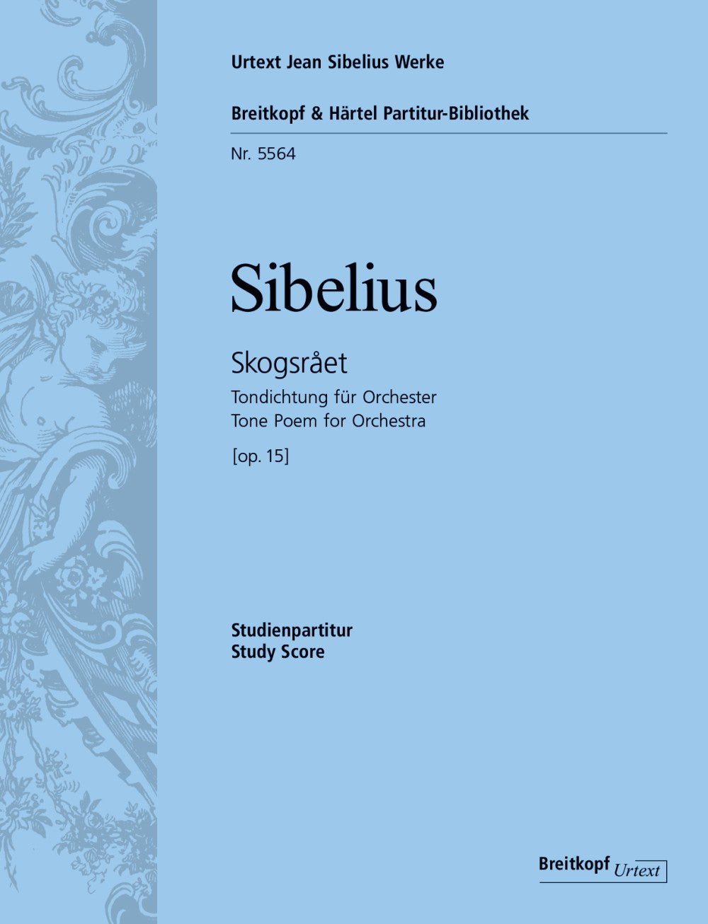 Sibelius: Skogsrået – The Wood Nymph, Op. 15