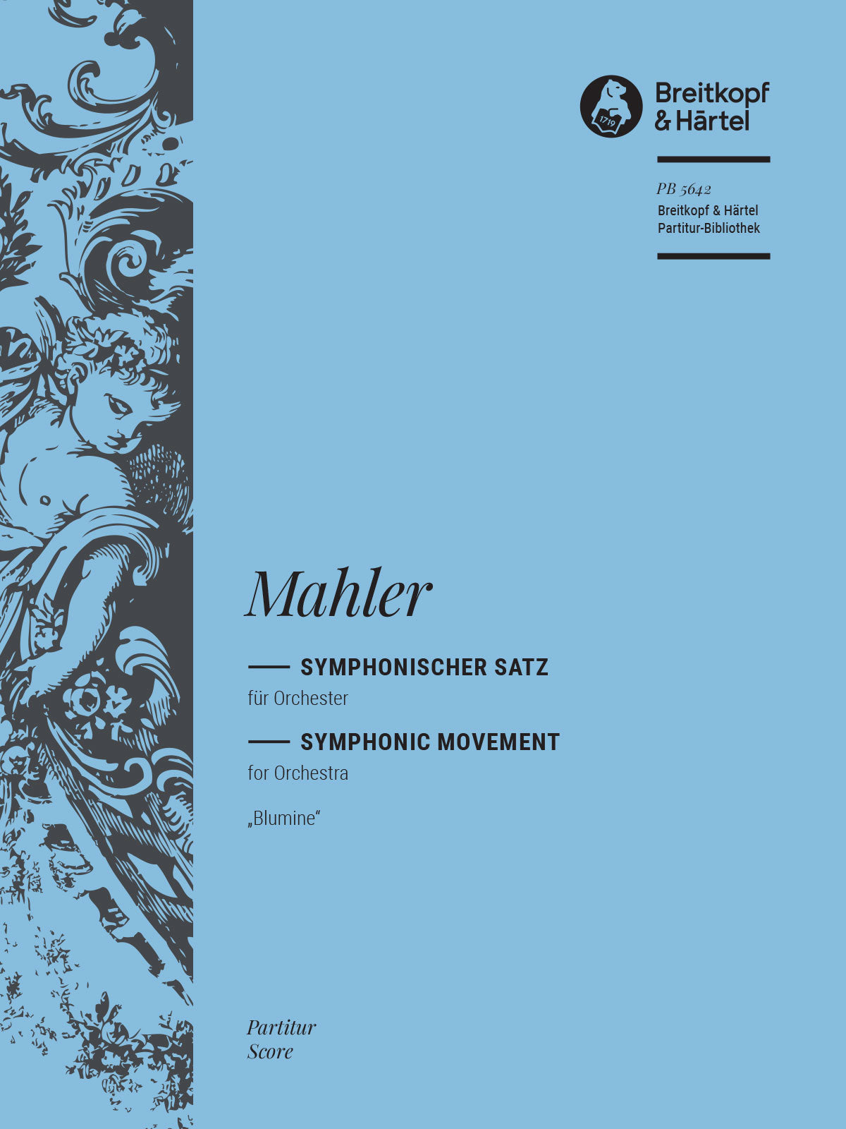 Mahler: Symphonic Movement "Blumine"