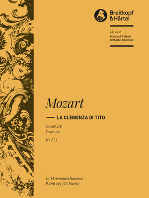 Mozart: Overture to La Clemenza di Tito, K. 621